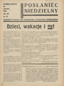 Posłaniec Niedzielny: organ Parafii św. Stanisława BM w Mieście Ostrowie Archidiec. Poznańskiej 1938.06.19 R.12 Nr25