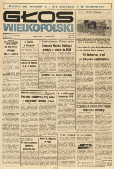 Głos Wielkopolski. 1984.04.18 R.40 nr93 Wyd.AB