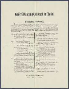 Kaiser-Wilhelm-Bibliothek in Posen : Benutzungsordnung : [Incipit:] Um f&uuml;r die Kaiser-Wilhelm-Bibliothek das Interesse der weitesten Kreise zu erwecken und ihre wertvollen Best&atilde;nde im vollen Ma&szlig;e [...]
