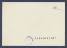 Zaproszenie : [Incipit:] Rektor, Komitet Zakładowy PZPR, Rada Zakładowa ZNP, Rada Uczelniana SZSP Uniwersytetu im. Adama Mickiewicza w Poznaniu i Państwowej Wyższej Szkoły Muzycznej oraz Dyrekcja i POP PZPR Filharmonii Poznańskiej uprzejmie zapraszają na uroczystą akademię dla uczczenia święta 1-maja : Akademia odbędzie się dnia 27 kwietnia 1978 r. o godz. 14.00 w Auli Uniwersytetu im. Adama Mickiewicza w Poznaniu [...]