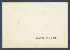 Zaproszenie [Incipit:] Zakład Muzykologii Instytutu Historii Sztuki Uniwersytet im. Adama Mickiewicza uprzejmie zaprasza na Konwersatoria kt&oacute;re będą odbywały się w Zakładzie Muzykologii, ul. Słowackiego 20 w semestrze wiosennym roku akademickiego 1983/84