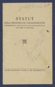 Statut Koła Prawnik&oacute;w i Ekonomist&oacute;w Towarzystwa Student&oacute;w Uniw. Poznańskiego Tow. Zap. w Poznaniu