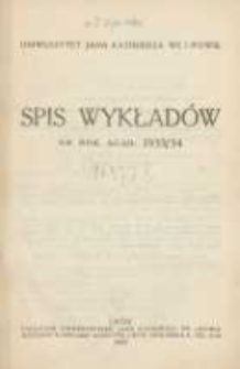 Spis wykładów na rok akad. 1933/34. Uniwersytet Jana Kazimierza we Lwowie
