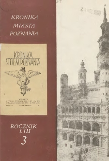 Kronika Miasta Poznania: kwartalnik poświęcony problematyce wsp&oacute;łczesnego Poznania 1985.07/09 R.53 Nr3