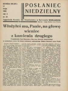 Posłaniec Niedzielny: organ Parafii św. Stanisława BM w Mieście Ostrowie Archidiec. Poznańskiej 1936.05.17 R.10 Nr20