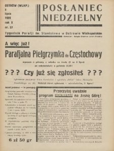 Posłaniec Niedzielny: organ Parafii św. Stanisława BM w Mieście Ostrowie Archidiec. Poznańskiej 1936.07.05 R.10 Nr27