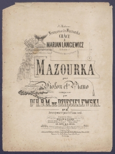 Mazourka : pour violon et piano : op. 10 : arrangement pour le piano seul.