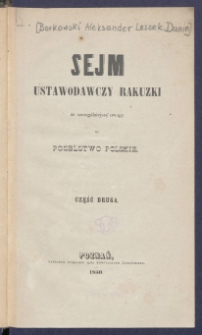 Sejm ustawodawczy rakuzki ze szczeg&oacute;lniejszą uwagą na poselstwo polskie.