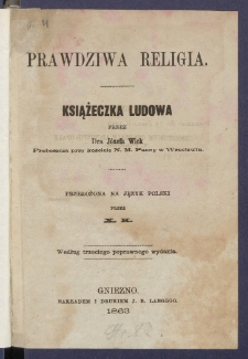Prawdziwa religia : książeczka ludowa.