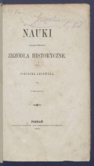 Nauki dające poznawać zrz&oacute;dła historyczne.