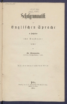 Schulgrammatik der englischen Sprache in Beispielen f&uuml;r Anf&auml;nger.