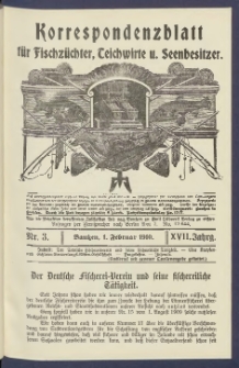 Korrespondenzblatt f&uuml;r Fischz&uuml;chter, Teichwirte und Seenbesitzer: Organ des Vereins Deutscher Teichwirte 1910.02.01 Jg.17 Nr3