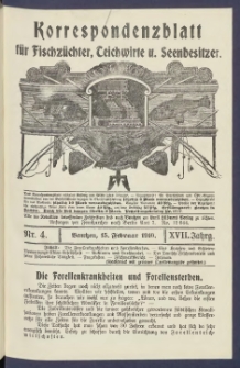 Korrespondenzblatt f&uuml;r Fischz&uuml;chter, Teichwirte und Seenbesitzer: Organ des Vereins Deutscher Teichwirte 1910.02.15 Jg.17 Nr4