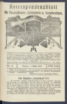 Korrespondenzblatt f&uuml;r Fischz&uuml;chter, Teichwirte und Seenbesitzer: Organ des Vereins Deutscher Teichwirte 1910.03.01 Jg.17 Nr5
