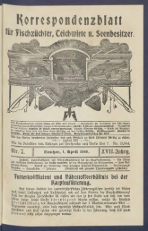 Korrespondenzblatt f&uuml;r Fischz&uuml;chter, Teichwirte und Seenbesitzer: Organ des Vereins Deutscher Teichwirte 1910.04.01 Jg.17 Nr7