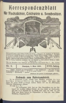 Korrespondenzblatt f&uuml;r Fischz&uuml;chter, Teichwirte und Seenbesitzer: Organ des Vereins Deutscher Teichwirte 1910.05.09 Jg.17 Nr9