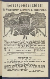 Korrespondenzblatt f&uuml;r Fischz&uuml;chter, Teichwirte und Seenbesitzer: Organ des Vereins Deutscher Teichwirte 1910.07.15 Jg.17 Nr14