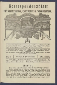 Korrespondenzblatt f&uuml;r Fischz&uuml;chter, Teichwirte und Seenbesitzer: Organ des Vereins Deutscher Teichwirte 1914.02.01 Jg.21 Nr3