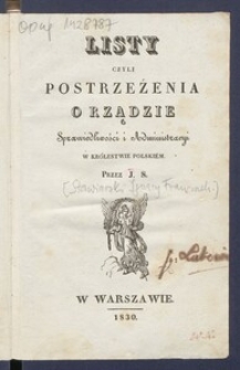 Listy czyli Postrzeżenia o rządzie sprawiedliwości i administracyi w Kr&oacute;lestwie Polski&eacute;m