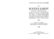 Kodeks karny Rzeszy Niemieckiej z dnia 15 maja 1871 r. z późniejszymi zmianami i uzupełnieniami po rok 1918 wraz z ustawą wprowadczą do kodeksu karnego dla Związku Północno-Niemieckiego (Rzeszy Niemieckiej) z dnia 31 maja 1870 r. przekł. urzędowy Departamentu Sprawiedliwości Ministerstwa B. Dzielnicy Pruskiej