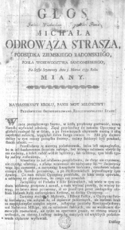 Głos Jaśnie Wielmożnego Jegomości Pana Michała Odrowąża Strasza Podsędka Ziemskiego Radomskiego, Posła Woiewodztwa Sandomirskiego, na Sessyi Seymowey dnia 5. Marca 1789. Roku miany