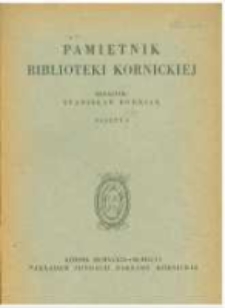Od redakcji. Pamiętnik Biblioteki Kórnickiej Z. 3.