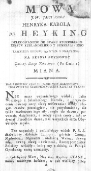 Mowa J. W. JMci Pana Henryka Karola de Heyking Delegowanego od Stanu Rycerskiego Xięstw Kurlandzkiego y Semigalskiego Kawalera Orderu Sgo Stan: y Maltansk: na Sessyi Seymowey Dnia 17. Lutego Roku 1791. (po Łacinie) miana