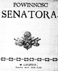 Powinność senatora. Mowa J. W. Gurowskiego, Kasztelana Przemęckiego, Starosty Kolskiego, Kawalera Orderu S. Stanisława, miana na Seymu 21. Septembris, 1773.
