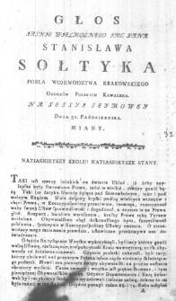 Głos Jasnie Wielmoznego JMc Pana Stanisława Sołtyka Posła Wojewodztwa Krakowskiego na Sessyi Seymowey Dnia 31. Października miany