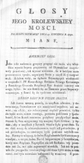 Głosy Jego Krolewskiey Mosci. Na Sessyi Seymowey Dnia 27. Stycznia r. 1792 miane