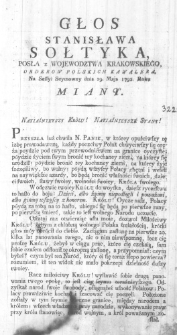 Głos Stanisława Sołtyka, Posła z Wojewodztwa Krakowskiego, Orderów Polskich Kawalera, na Sessyi Seymowey dnia 29. Maja 1792. Roku miany