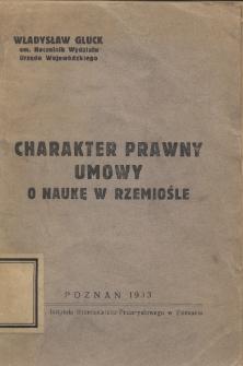Charakter prawny umowy o naukę w rzemiośle.