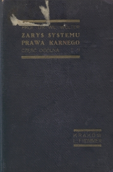 Zarys systemu prawa karnego. Część ogólna T.2