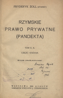 Rzymskie prawo prywatne (pandekta) T.2 A. Część ogólna