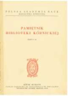 Zamek kórnicki w średniowieczu i epoce nowożytnej. Pamiętnik Biblioteki Kórnickiej Z. 9-10.