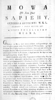 Mowa JO. Xcia Jmci Sapiehy Generała Artyleryi W. X. L. Starosty i Posła Brzesk: Lit: w Izbie Poselskiey miana