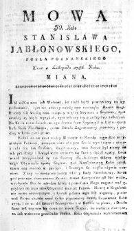 Mowa JO. Xcia Stanisława Jabłonowskiego, Posła Poznańskiego Dnia 2 Listopada 1786. Roku miana