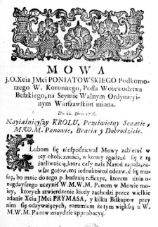 Mowa J. O. Xcia JMci Poniatowskiego Podkomorzego W. Koronnego, Posła Woiewodztwa Bełzkiego, na Seymie Walnym Ordynaryinym Warszawskim miana. Die 22. 8bris 1766.