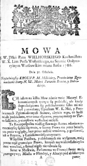 Mowa J. W. JMci Pana Wielhorskiego Kuchmistrza W. X. Litt: Posła Wołyńskiego, na Seymie Ordynaryinym Warszawskim miana Roku 1766. Dnia 30. Octobris