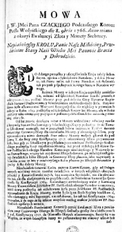 Mowa J. W. JMci Pana Czackiego Podczaszego Koron: Posła Wołyńskiego die 8. 9bris 1766. Anno miana z okazyi Ewaluacyi Złota y Monety Srebrney