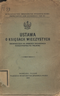 Ustawa o księgach wieczystych: obowiązująca na ziemiach zachodnich Rzeczypospolitej Polskiej